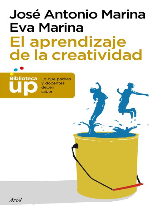 Title details for El aprendizaje de la creatividad by José Antonio Marina - Available